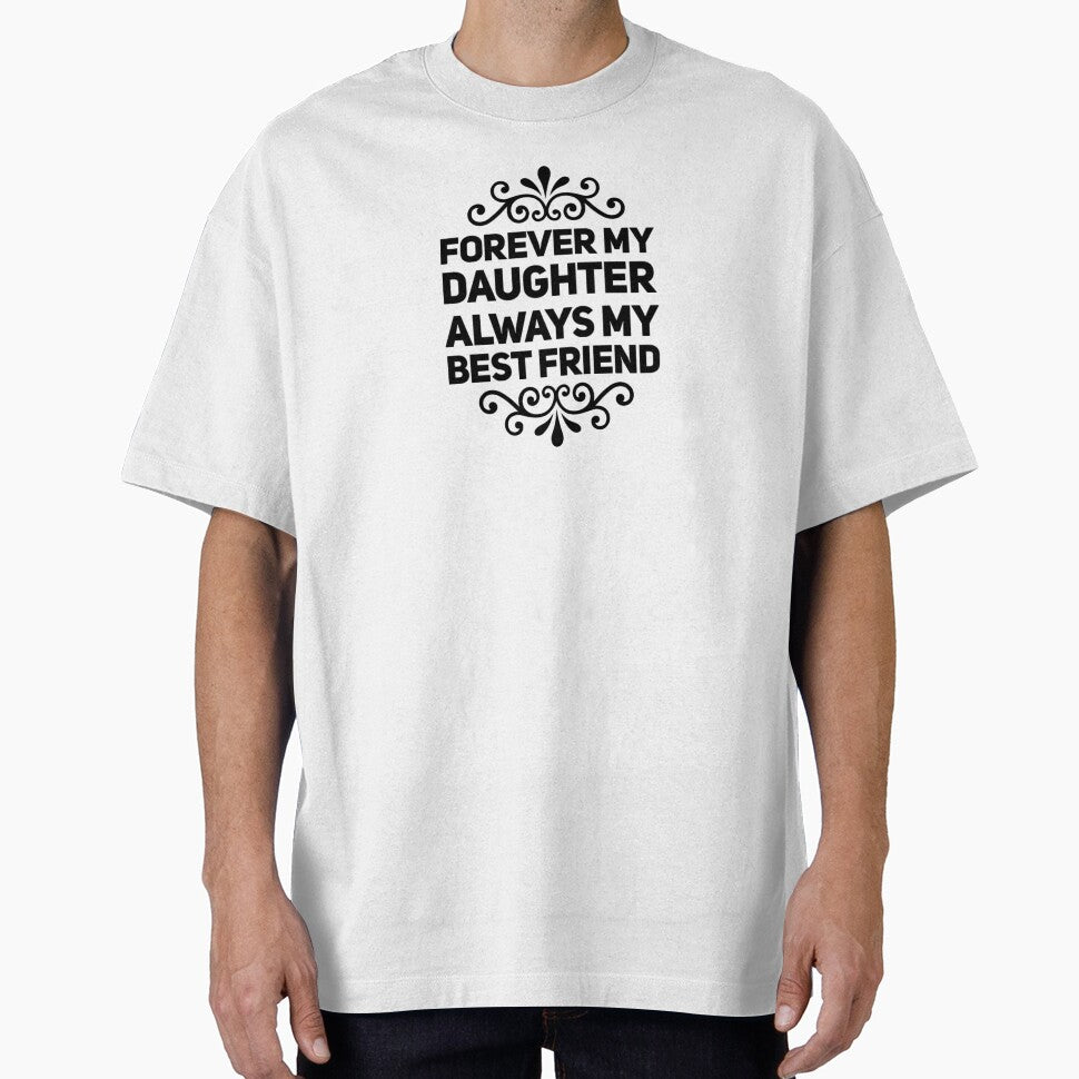 Forever My Daughter, Always My Friend – Heartfelt Family Bond Design, mum daughter graphic slogan by MarJul... (Image 1)