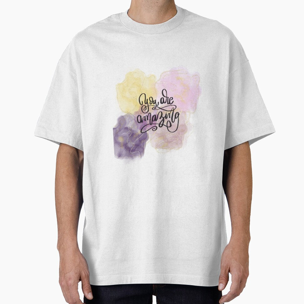You Ara Amazing Motivational Quote by ManifestoDesign T-Shirts, Hoodie, Sweatshirt | BlankRebels.com (Image 1)