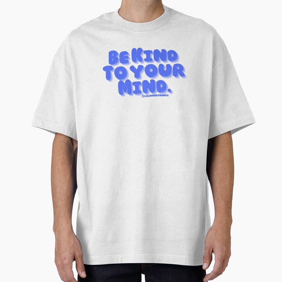 Be kind to your mind. v5c, blue, trippy, bold | lilsboobthangs by lilsboobthangs T-Shirts, Hoodie, Sweatshirt (Image 1)