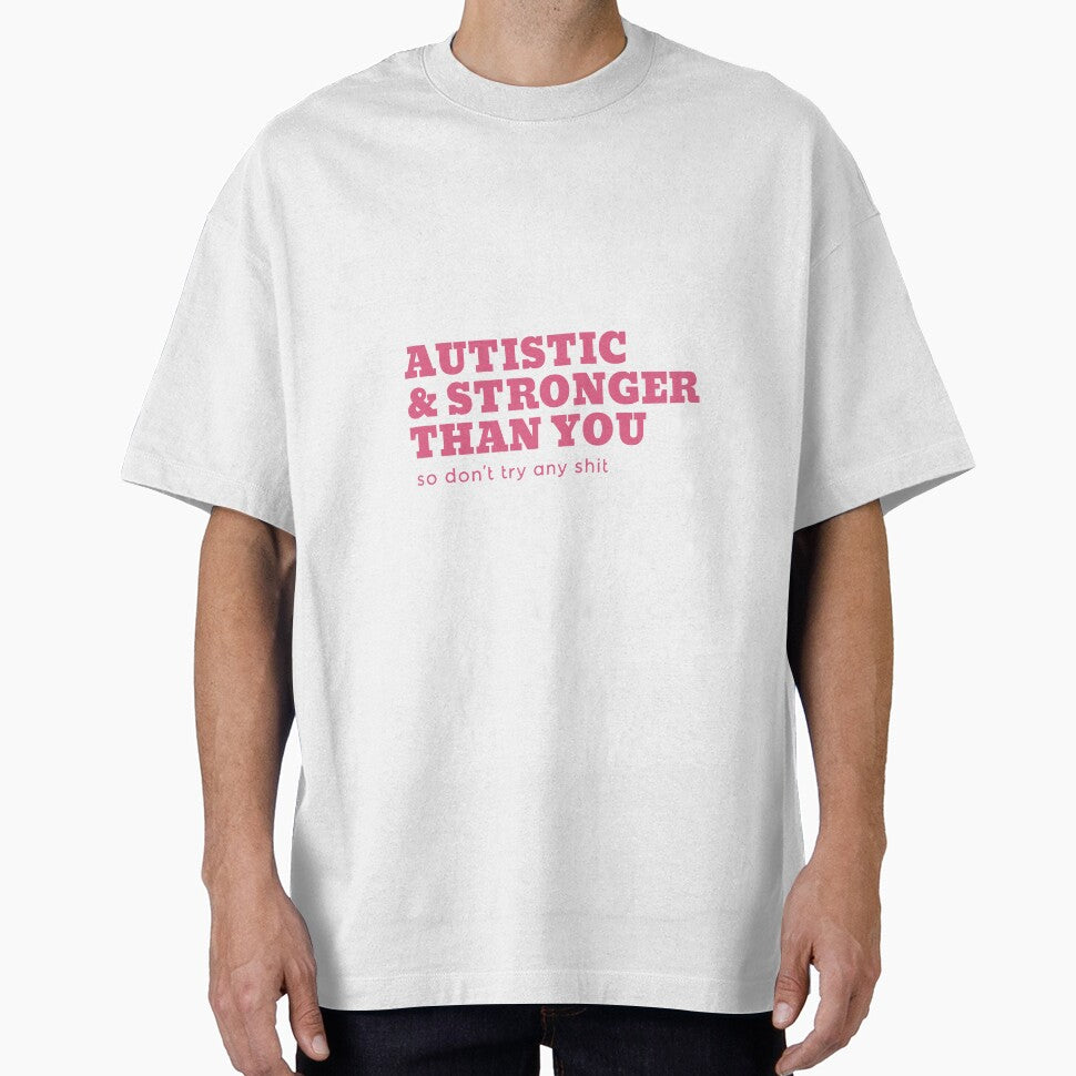 autistic & stronger than you by goblinbabe