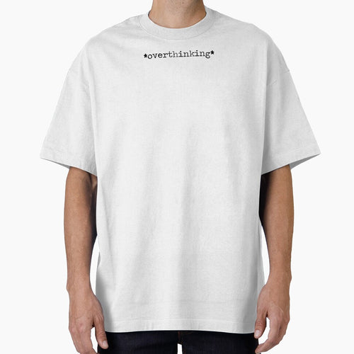 *Overthinking* by Arts-n-Giggles T-Shirts, Hoodie, Sweatshirt | BlankRebels.com (Image 1)