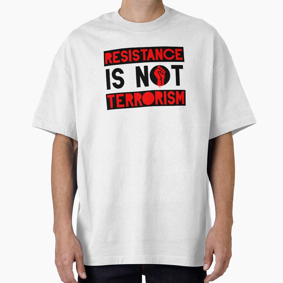 RESISTANCE: RESISTANCE IS NOT TERRORISM by claudiatoman