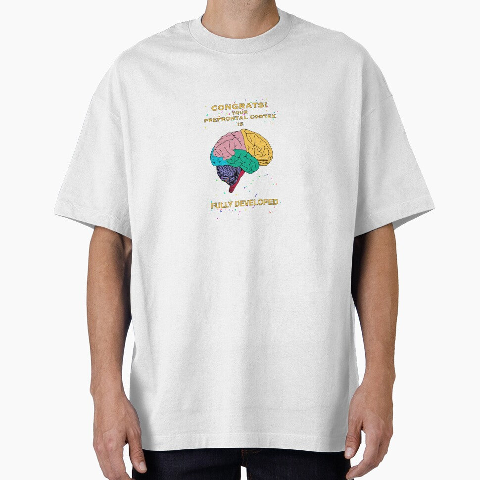 Fully Developed Prefrontal Cortex—25th Birthday Card by -fran- T-Shirts, Hoodie, Sweatshirt | BlankRebels.com (Image 1)