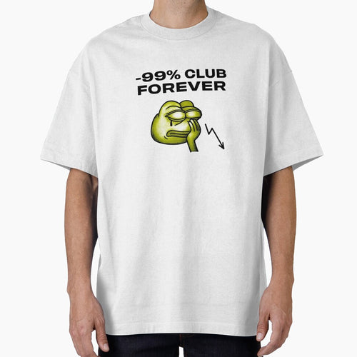 -99% Club Forever – Crypto Meme Design by DiaryPN T-Shirts, Hoodie, Sweatshirt | BlankRebels.com (Image 1)