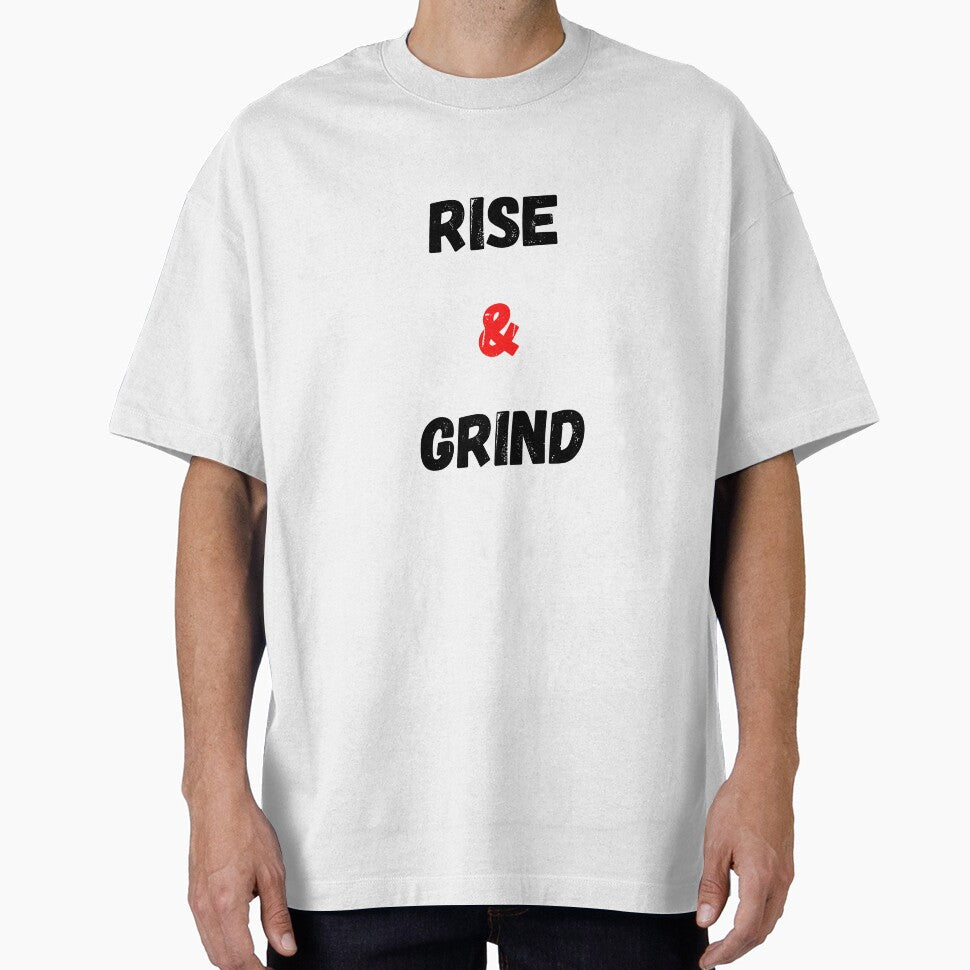 Motivational Quote Rise And Grind by Salman Hino T-Shirts, Hoodie, Sweatshirt | BlankRebels.com (Image 1)