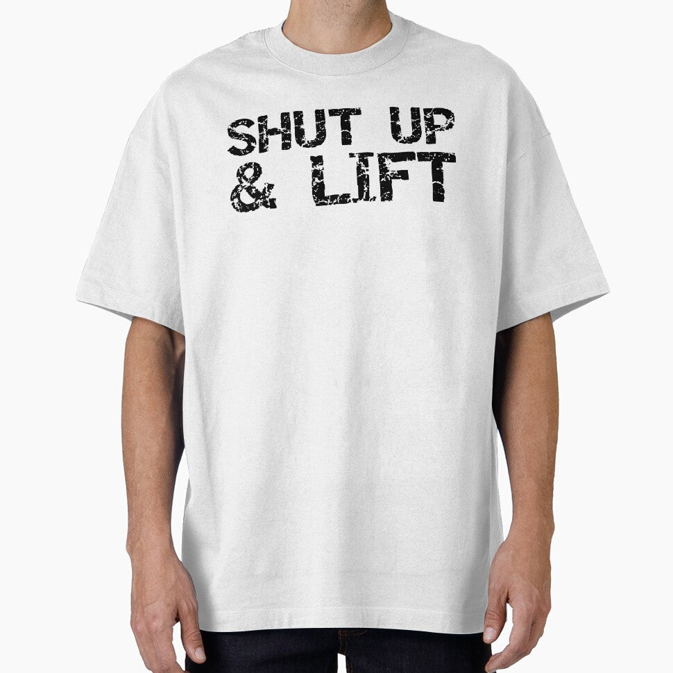 Funny Shut Up & Lift Funny Workout Quote by TNDesignStudio T-Shirts, Hoodie, Sweatshirt | BlankRebels.com (Image 1)