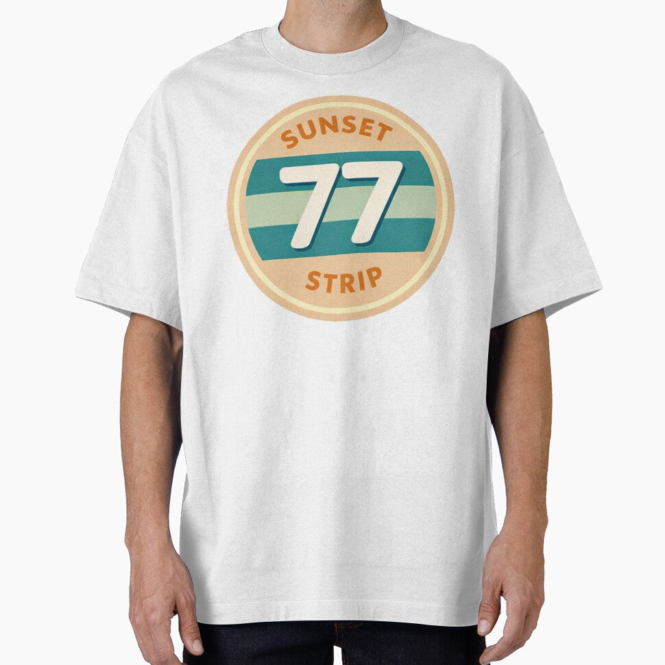 77 Sunset Strip Retro Badge – Vintage California Sunset Logo by Versengold T-Shirts, Hoodie, Sweatshirt (Image 1)