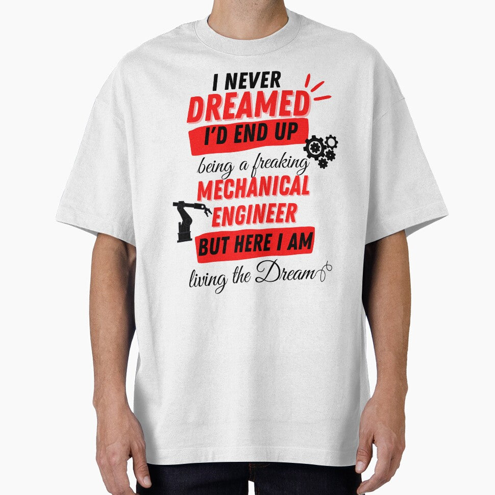Mechanical Engineer Funny Mechanical engineering quote by OneTimeEngineer T-Shirts, Hoodie, Sweatshirt (Image 1)