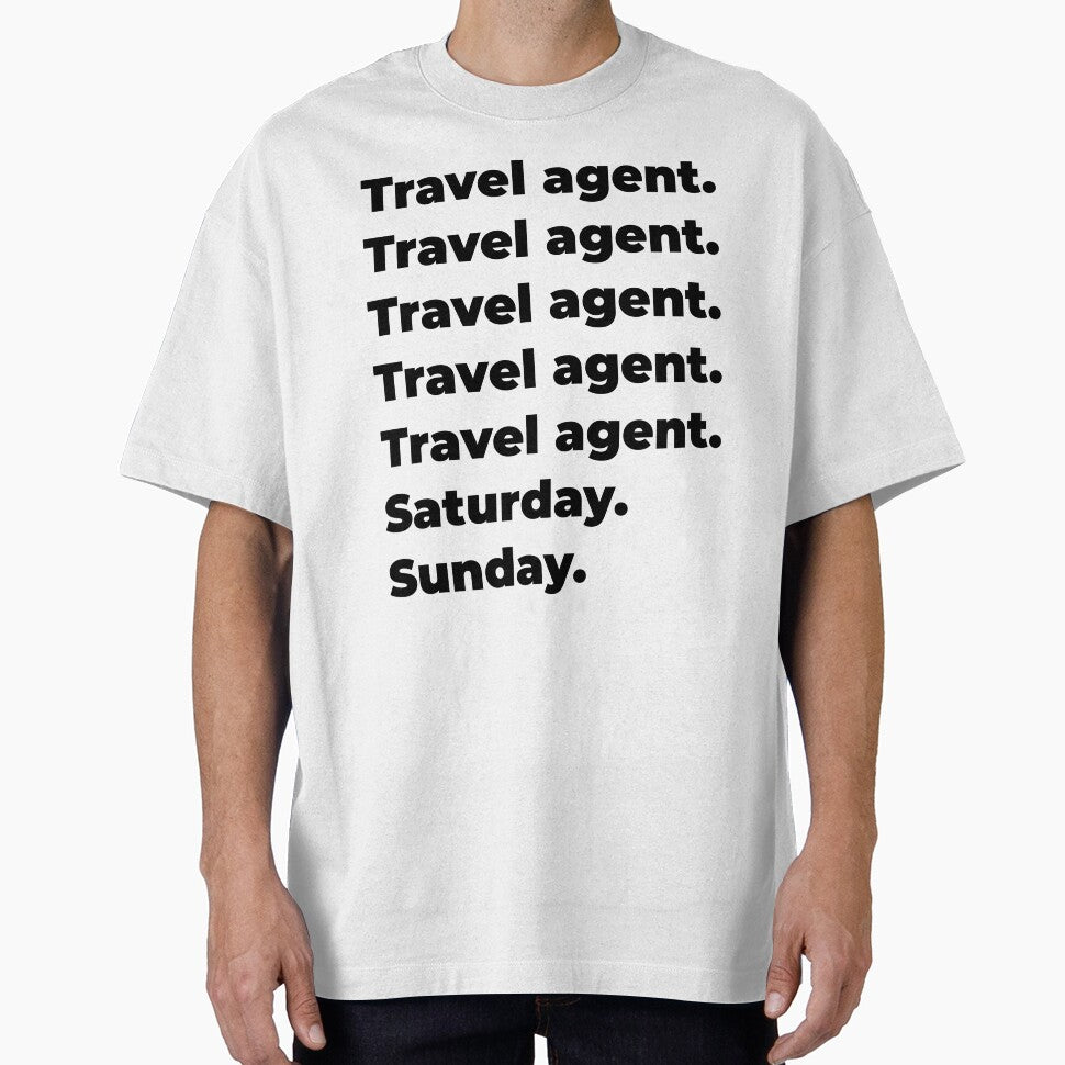 Travel agent funny workweek by SVPOD T-Shirts, Hoodie, Sweatshirt | BlankRebels.com (Image 1)