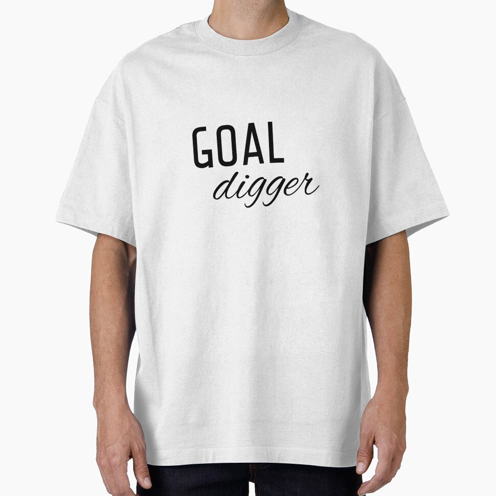 Goal Digger, Motivational Quote Small Business Owner by EarthlyIndigo T-Shirts, Hoodie, Sweatshirt (Image 1)