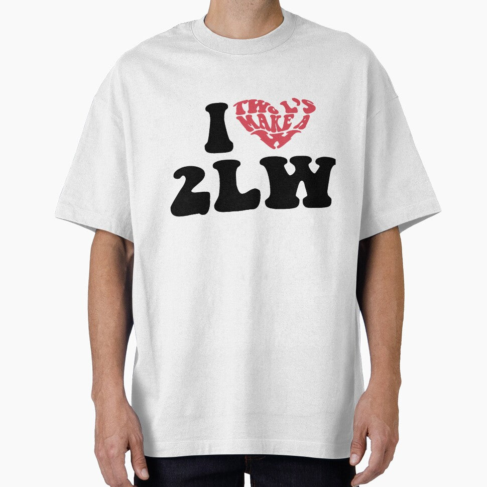 I ❤️ 2LW by DesignedbyRoley T-Shirts, Hoodie, Sweatshirt | BlankRebels.com (Image 1)