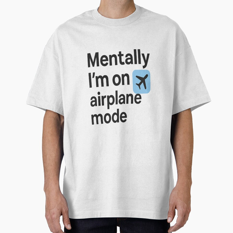 Mentally on Airplane Mode Funny Shirt by GetWittyNow Hoodie, Sweatshirt | BlankRebels.com (Image 1)