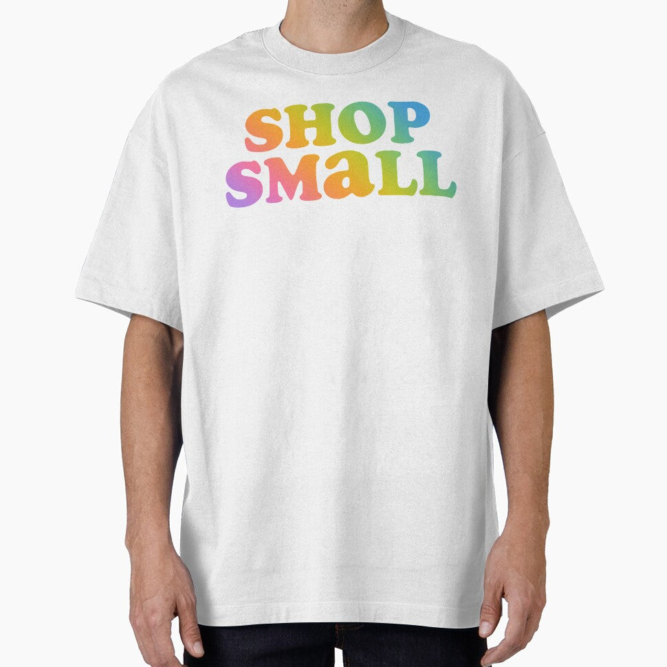 rainbow shop small by prismatic paper co T-Shirts, Hoodie, Sweatshirt | BlankRebels.com (Image 1)
