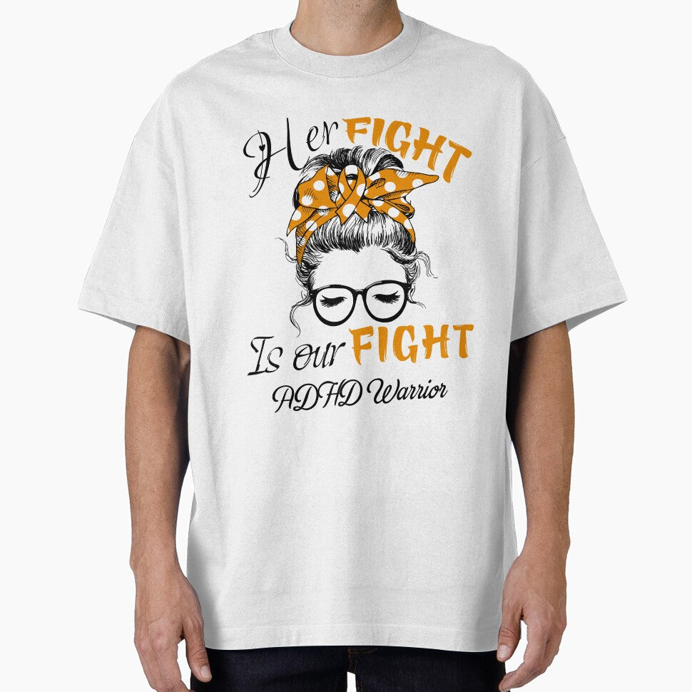 ADHD Awareness - Her Fight is Our Fight - Support ADHD Gifts by Aaron309 T-Shirts, Hoodie, Sweatshirt (Image 1)