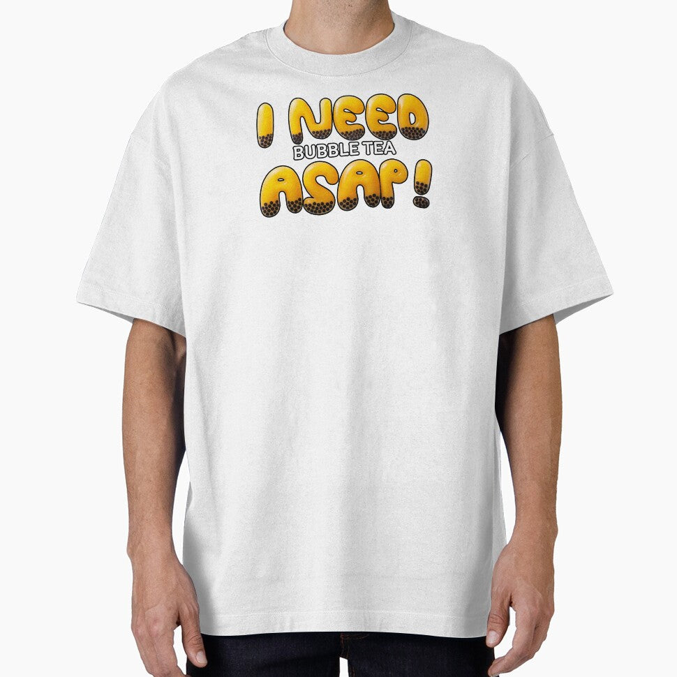 I NEED Bubble Tea ASAP – Funny Boba Tea Typography Design by beerkee T-Shirts, Hoodie, Sweatshirt | BlankRebels.com (Image 1)