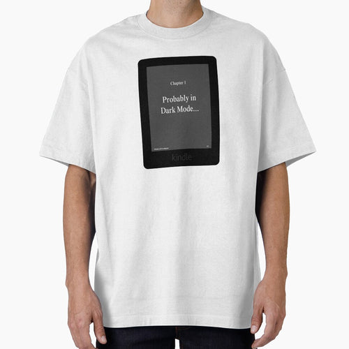 "Probably In Dark Mode" Kindle Ereader Sticker by BecomingBookish T-Shirts, Hoodie, Sweatshirt | BlankRebels.com (Image 1)
