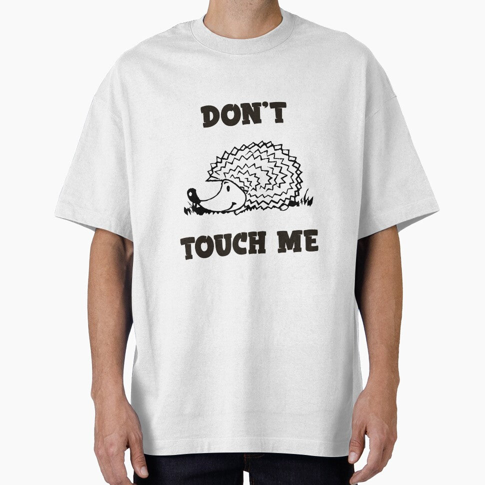 Don't Touch Me, Funny Hedgehog Lovers by AnsDesigns T-Shirts, Hoodie, Sweatshirt | BlankRebels.com (Image 1)