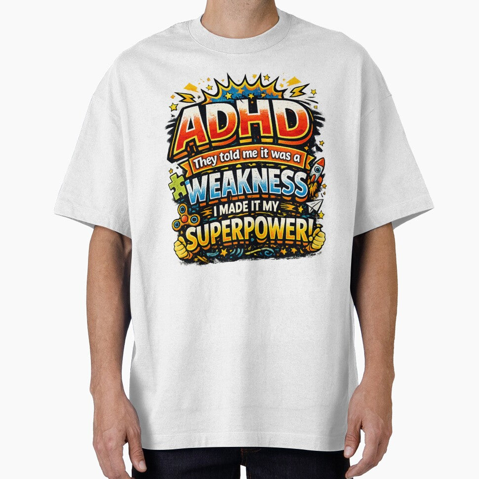 My ADHD Is My Superpower! by carvermckay T-Shirts, Hoodie, Sweatshirt | BlankRebels.com (Image 1)