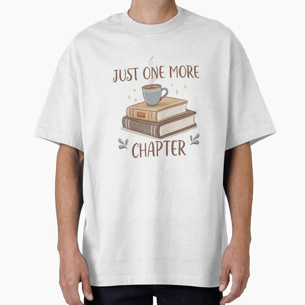 Just One More Chapter – Cozy Book & Coffee Lover Quote Design by A1MarketDesigne T-Shirts, Hoodie, Sweatshirt (Image 1)