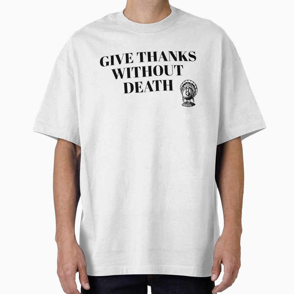 GIVE THANK WITHOUT DEATH UNISEX Vegan T Shirt, Vegan Clothing, Vegan Gift, Animal Rights, Animal Liberation,... (Image 1)