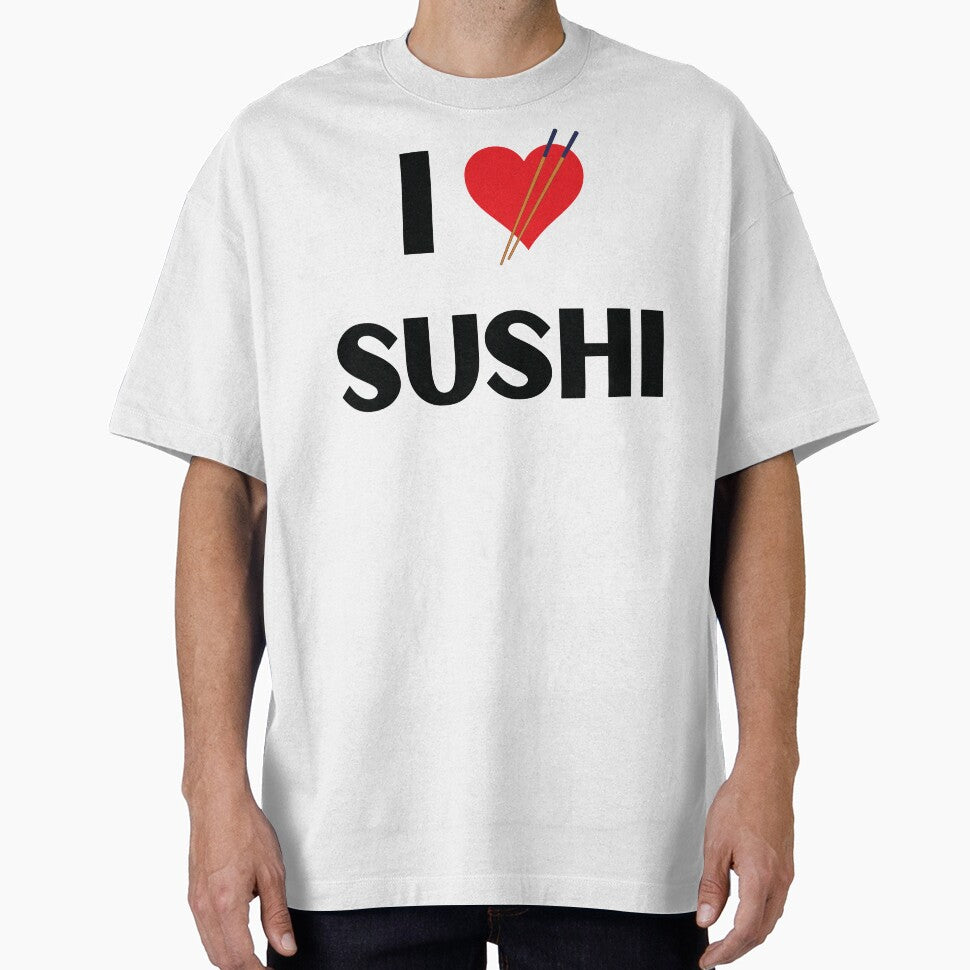 I Love Sushi by BossyCatHome T-Shirts, Hoodie, Sweatshirt | BlankRebels.com (Image 1)