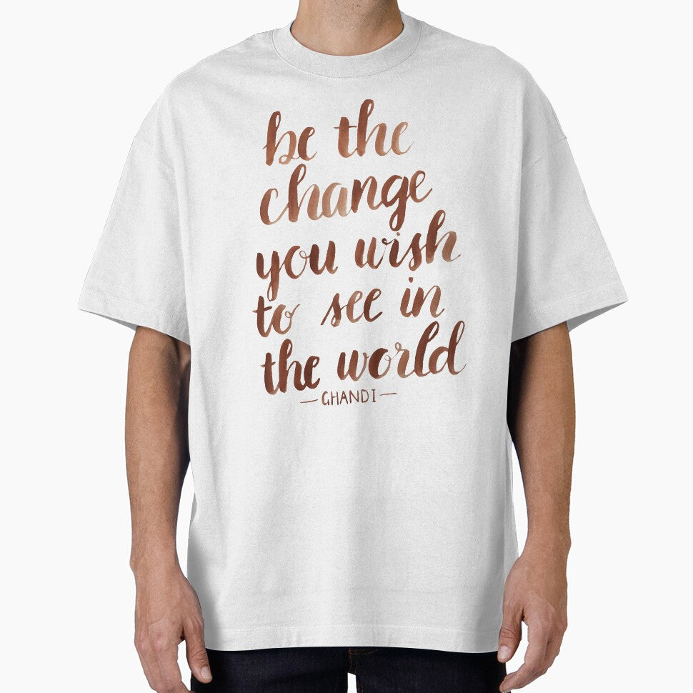 Be the change by acrylicsandink T-Shirts, Hoodie, Sweatshirt | BlankRebels.com (Image 1)