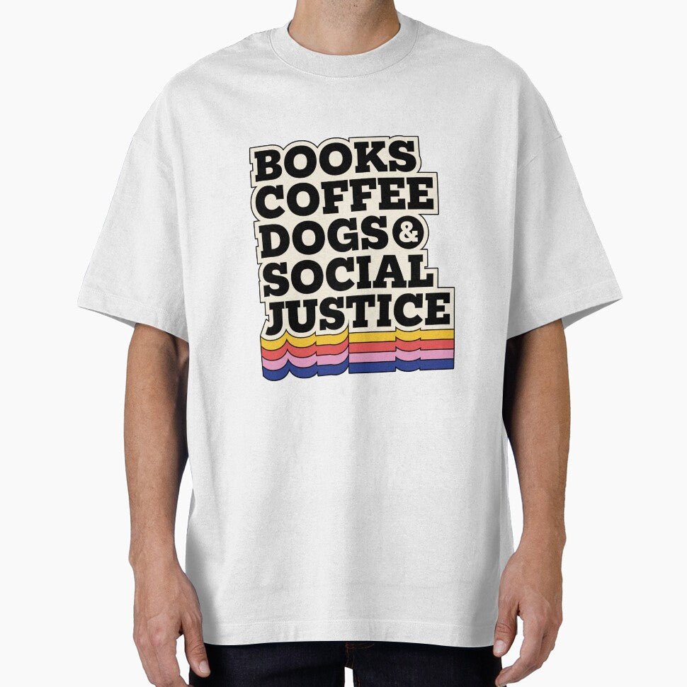 Books and Coffee and Dogs and Social Justice by Nora Gazzar T-Shirts, Hoodie, Sweatshirt | BlankRebels.com (Image 1)