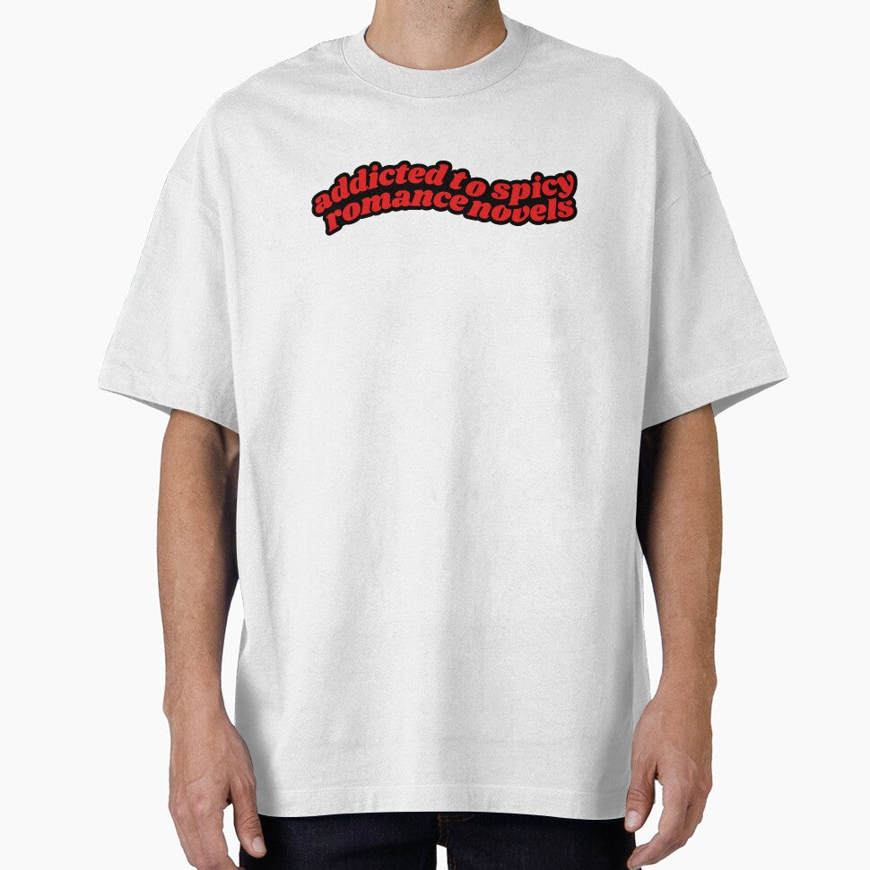 Addicted To Spicy Romance Novels - Red + Black by BecomingBookish T-Shirts, Hoodie, Sweatshirt | BlankRebels.com (Image 1)
