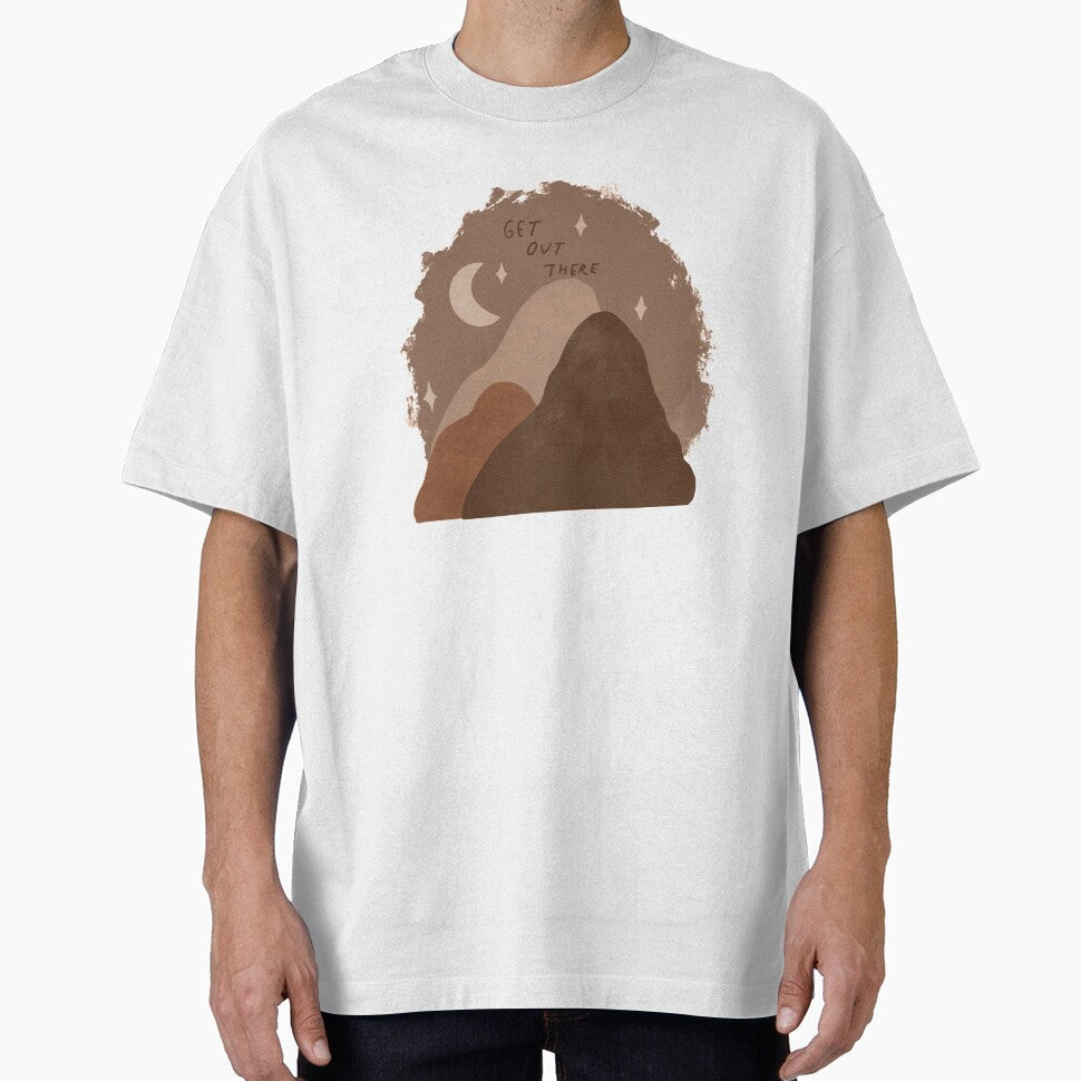 Get Out There T-Shirts, Hoodie, Sweatshirt