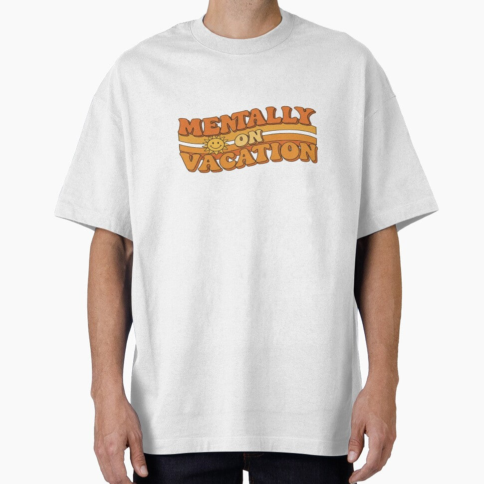 Retro Mentally on Vacation by EastEndTownie T-Shirts, Hoodie, Sweatshirt | BlankRebels.com (Image 1)