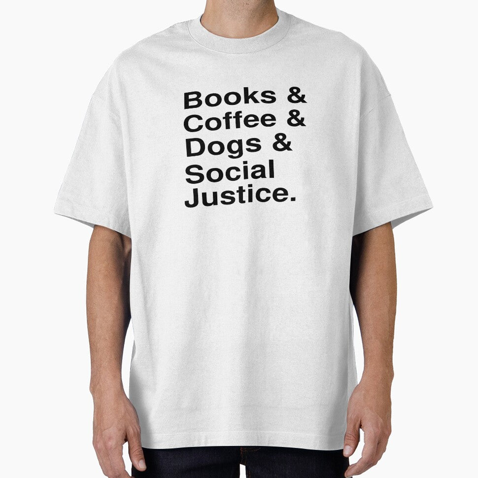 Books&Coffee& Dogs and Social Justice by All in One  Design T-Shirts, Hoodie, Sweatshirt | BlankRebels.com (Image 1)