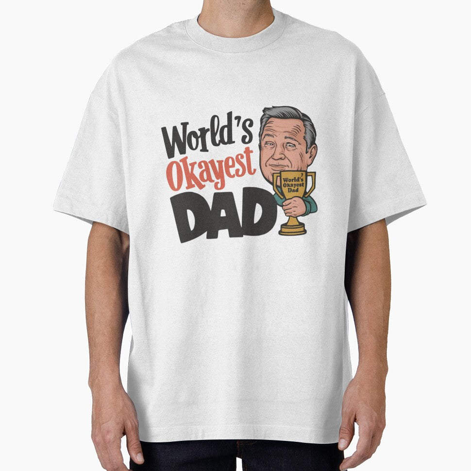 World's Okayest Dad Funny Design by ArtByYunus T-Shirts, Hoodie, Sweatshirt | BlankRebels.com (Image 1)