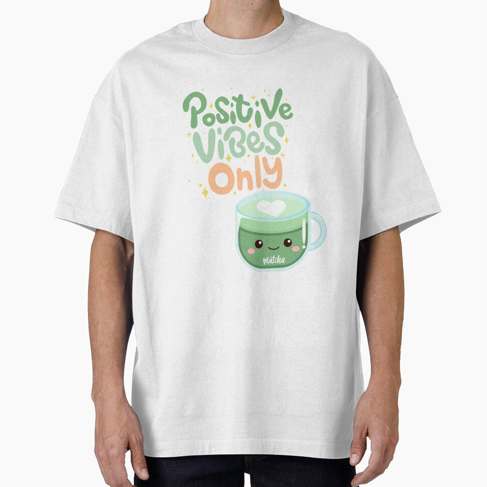 Positive Vibes Only, Cute Matcha Illustration, Kawaii Good Vibes Art by Bemdeco T-Shirts, Hoodie, Sweatshirt (Image 1)