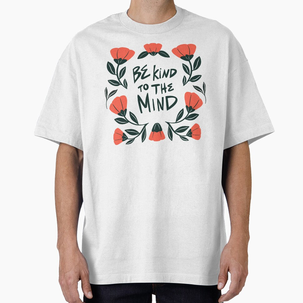 Be Kind to The Mind by Haley Schulz T-Shirts, Hoodie, Sweatshirt | BlankRebels.com (Image 1)
