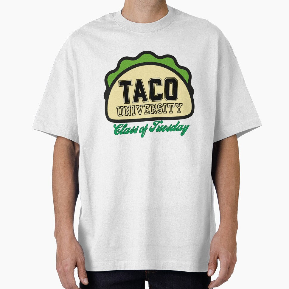 Taco University - Class of Tuesday – Funny Taco Tuesday Gift by caFUNated T-Shirts, Hoodie, Sweatshirt (Image 1)