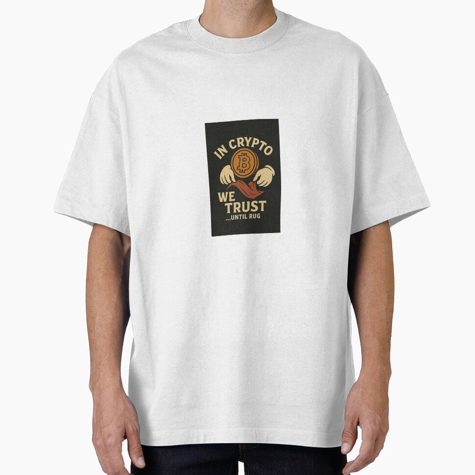 In Crypto We Trust... Until Rug – Vintage Meme Design by Justmemestore T-Shirts, Hoodie, Sweatshirt (Image 1)