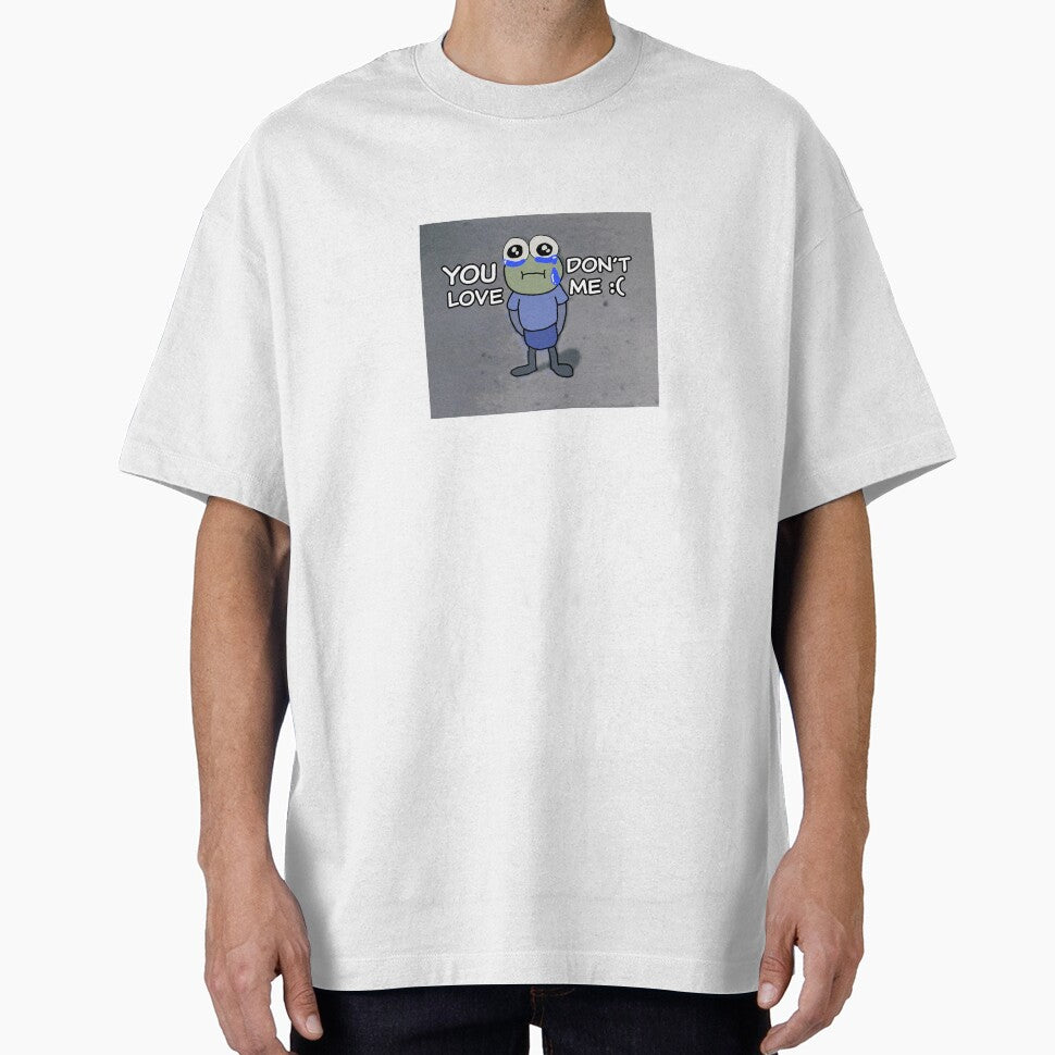 You don’t love me by MAVNALE T-Shirts, Hoodie, Sweatshirt | BlankRebels.com (Image 1)