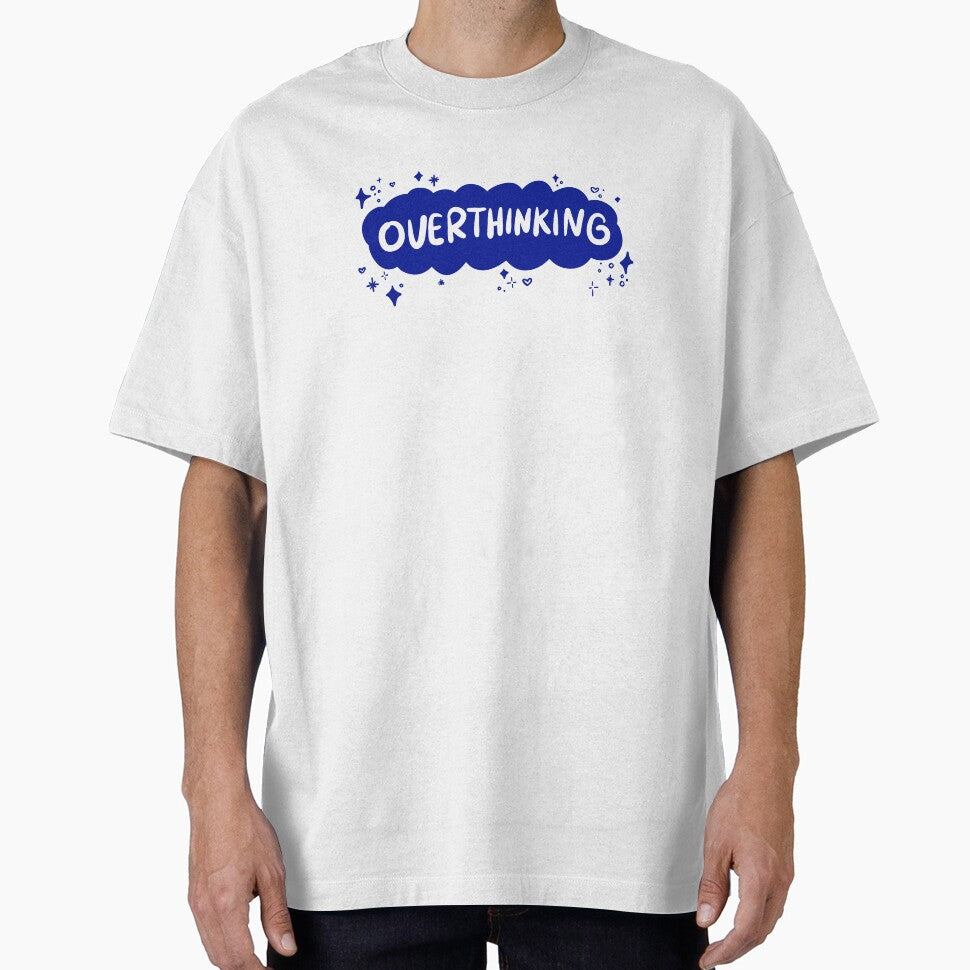 Overthinking by Avé Rivera T-Shirts, Hoodie, Sweatshirt | BlankRebels.com (Image 1)