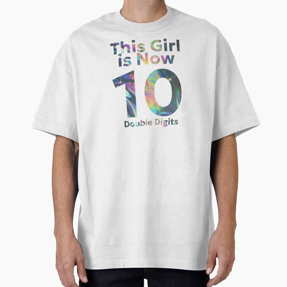 This Girl is Now 10 by PeacockShop2 T-Shirts, Hoodie, Sweatshirt | BlankRebels.com (Image 1)