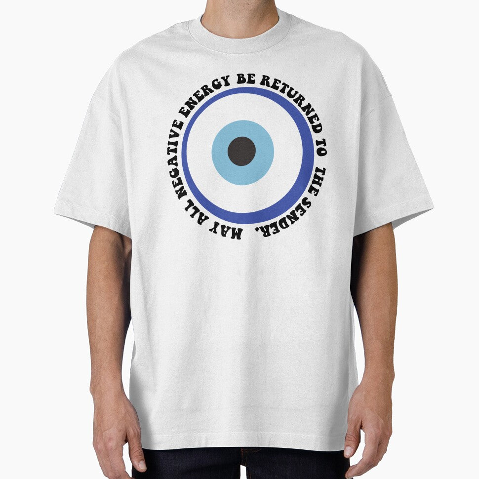 Evil Eye - May All Negative Energy Be Returned To The Sender by PinkLollypop T-Shirts, Hoodie, Sweatshirt (Image 1)