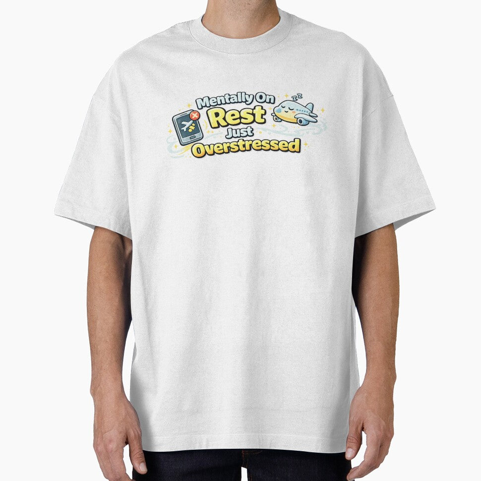 Mentally on Rest, Just Overstressed by MoodThread T-Shirts, Hoodie, Sweatshirt | BlankRebels.com (Image 1)