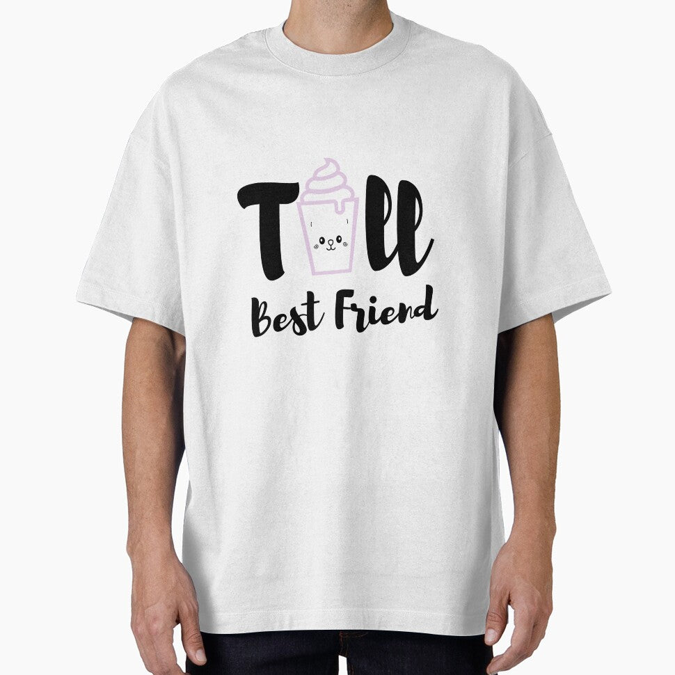 Tall Best Friend  Best Friend Sticker by arf13 T-Shirts, Hoodie, Sweatshirt | BlankRebels.com (Image 1)