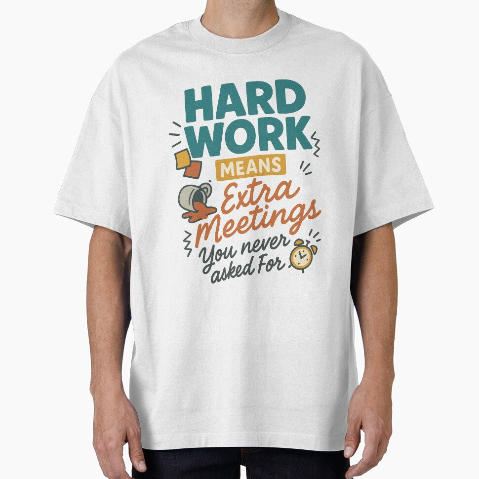 Hard Work Means Extra Meetings – Funny Office Sarcasm Sticker by inkoutninja