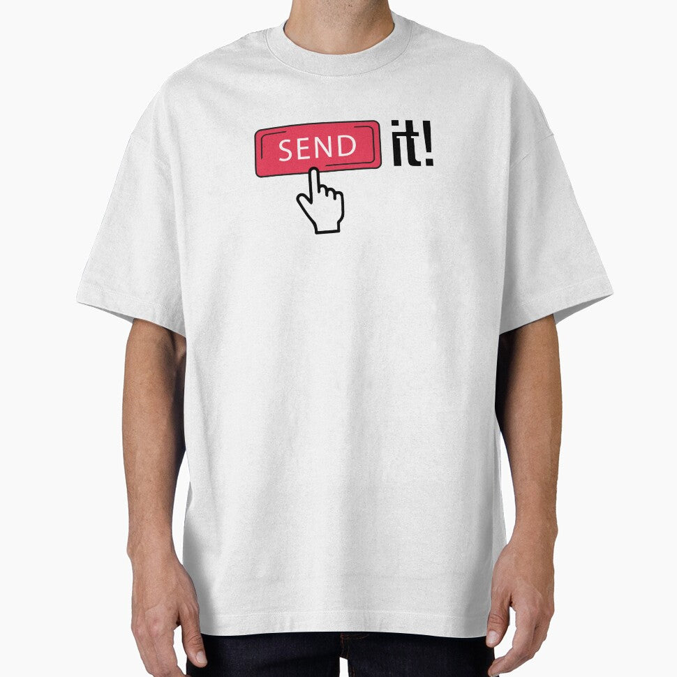 Send it by lumen2a T-Shirts, Hoodie, Sweatshirt | BlankRebels.com (Image 1)
