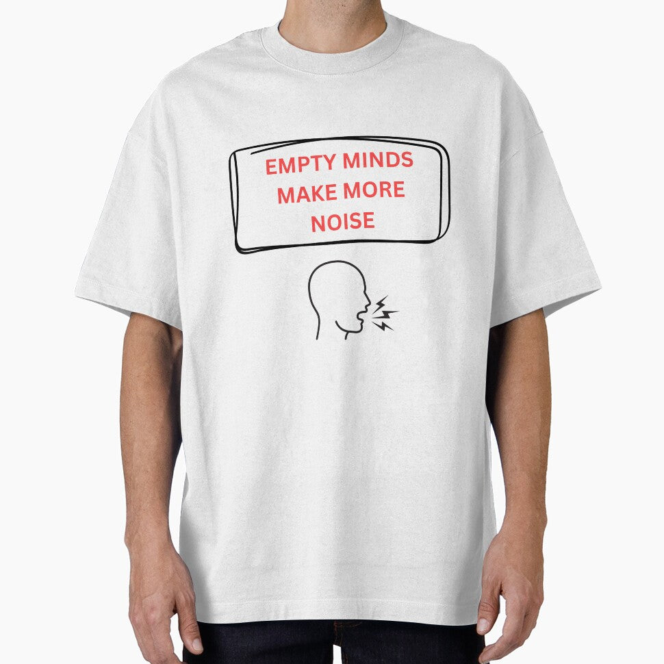 EMPTY MINDS MAKE MORE NOISE by PixellQueen T-Shirts, Hoodie, Sweatshirt | BlankRebels.com (Image 1)