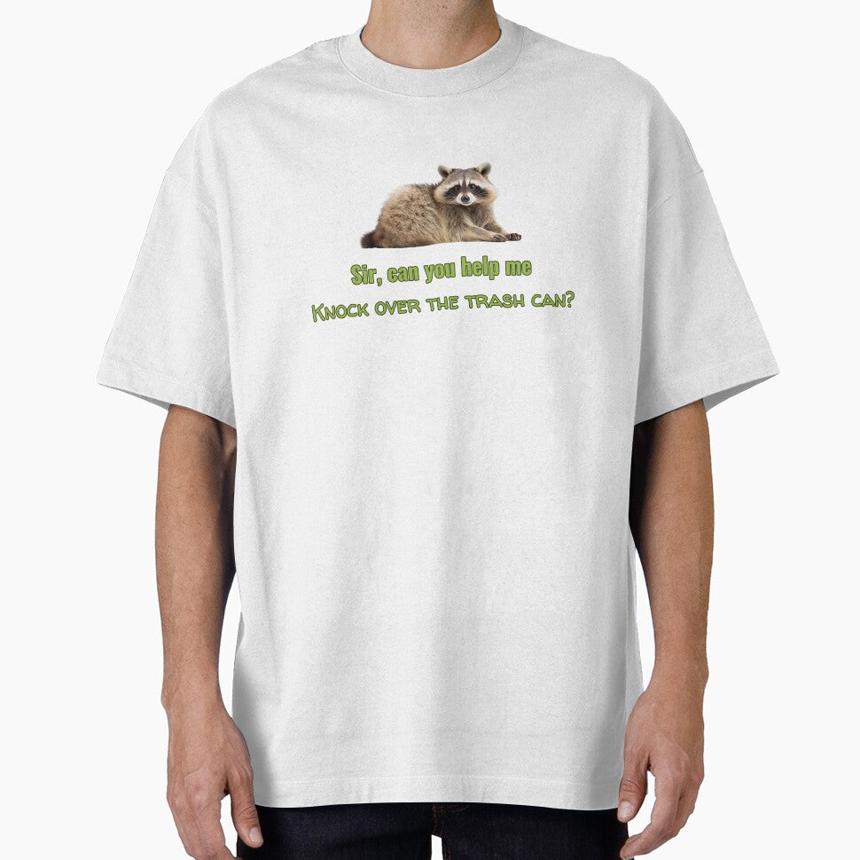Sir, Can You Help Me Knock Over This Trash Can? – Trash Panda Etiquette by Novel Works Studio T-Shirts, Hoodie,... (Image 1)