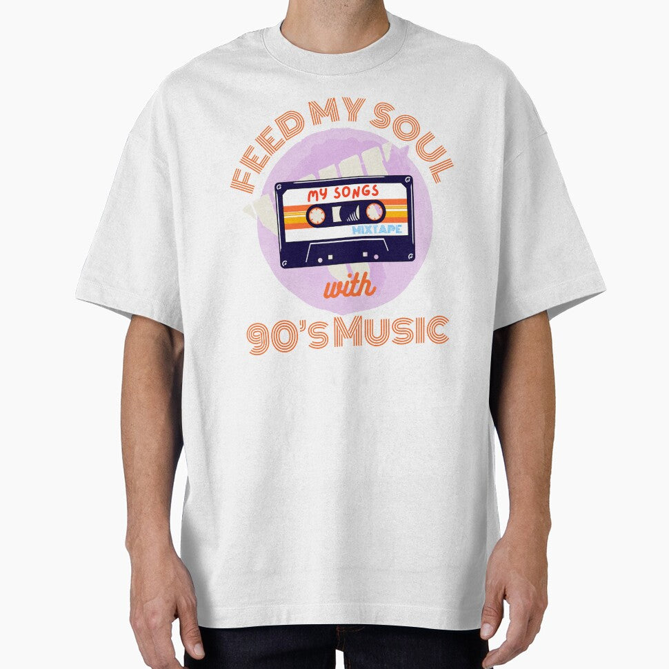 Feed my souls with 90’s music by Gerhanj T-Shirts, Hoodie, Sweatshirt | BlankRebels.com (Image 1)