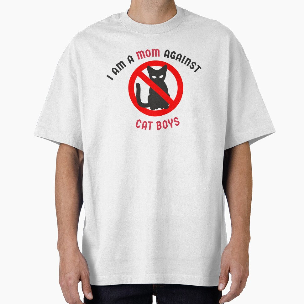 I Am A Mom Against Cat Boys by casualism T-Shirts, Hoodie, Sweatshirt | BlankRebels.com (Image 1)