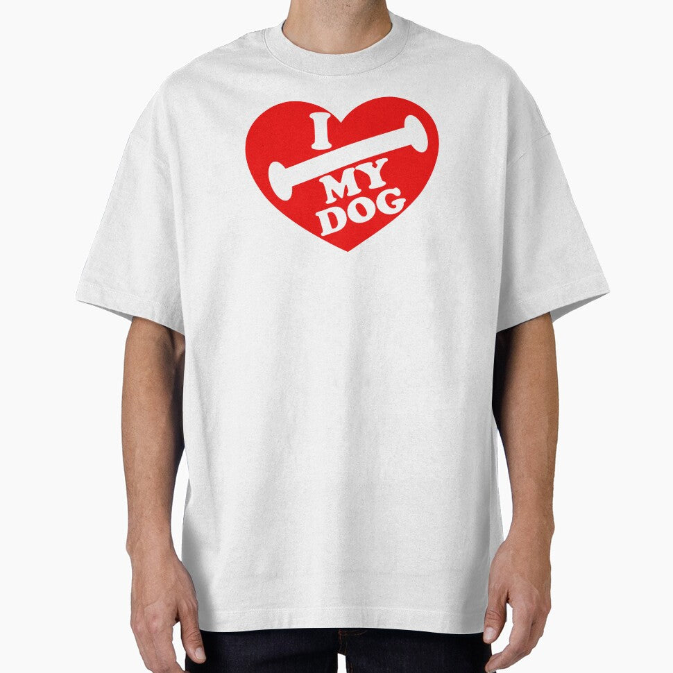 I LOVE MY DOG by TeesYouWant T-Shirts, Hoodie, Sweatshirt | BlankRebels.com (Image 1)