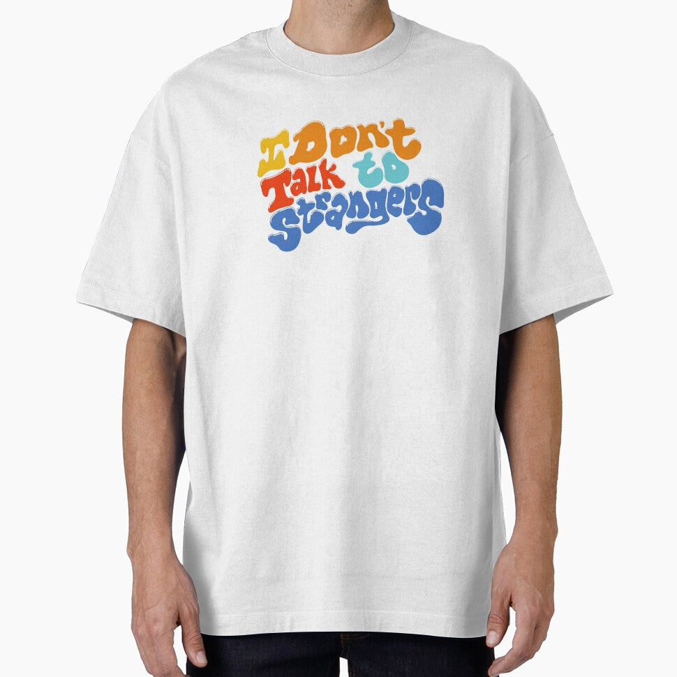 I don't talk to strangers by ShardStudios T-Shirts, Hoodie, Sweatshirt | BlankRebels.com (Image 1)